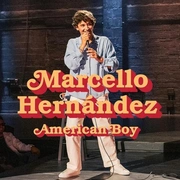 马尔切洛·埃尔南德斯：美国男孩 Marcello Hernandez: American Boy