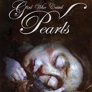 泪珠成珍的女孩 La jeune fille qui pleurait des perles