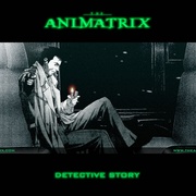点击查看图片 黑客帝国动画版 The Animatrix