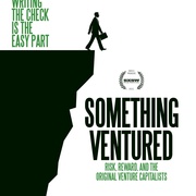 点击查看图片 风投这东西 Something Ventured