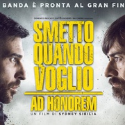 玩命毒师3：荣誉之名 Smetto quando voglio: Ad honorem