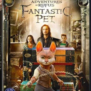 神宠鲁弗斯大冒险 Adventures of Rufus: The Fantastic Pet