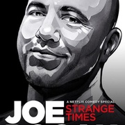 Joe Rogan: Strange Times