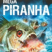 超级食人鱼 Mega Piranha