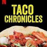 塔可美食纪 第二季 The Taco Chronicles Season 2