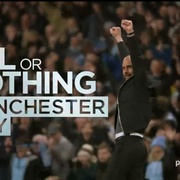 孤注一掷：曼彻斯特城 All or Nothing: Manchester City