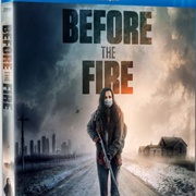 点击查看图片 烈火之前 Before the Fire