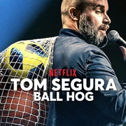 点击查看图片 汤姆·赛格拉:球霸 Tom Segura: Ball Hog