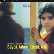 大人小爱 Büyük adam küçük ask